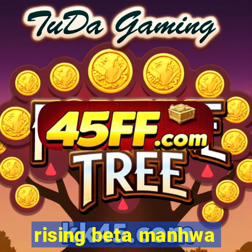 rising beta manhwa